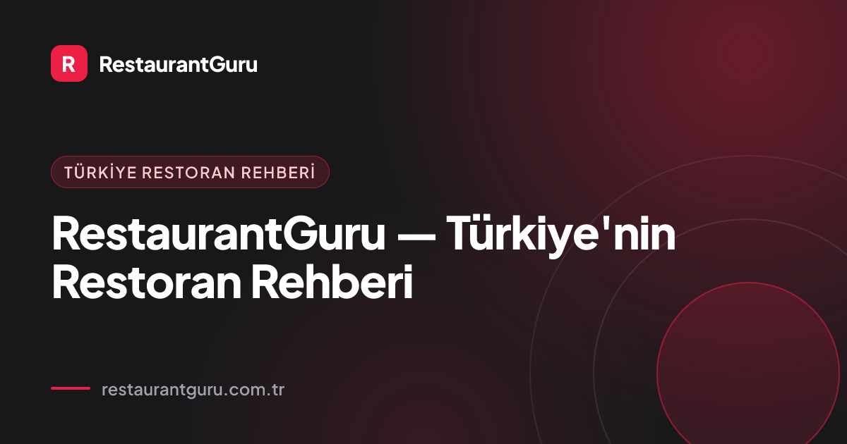 Restoran Rehberi & Gastronomi